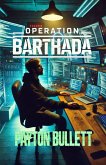 Operation Barthada (eBook, ePUB)