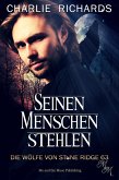 Seinen Menschen stehlen (eBook, ePUB) Seinen Menschen stehlen (eBook, ePUB)