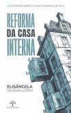 Reforma da casa interna (eBook, ePUB)