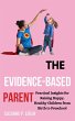 The Evidence-Based Parent: Practical... - Bild 1