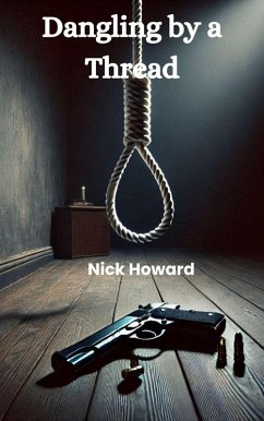 Cover Dangling by a Thread (eBook, ePUB)