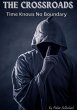 The Crossroads: Time Knows No Boundary... - Bild 1