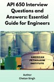 API 650 Interview Questions and Answers: Essential Guide for Engineers (eBook, ePUB)