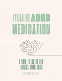 Navigating ADHD Medication (eBook, ePUB)