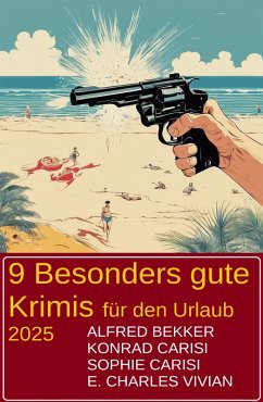 Cover 9 Besonders gute Krimis für den Urlaub 2025 (eBook, ePUB)