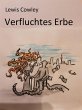 Verfluchtes Erbe (eBook, ePUB) - Bild 1