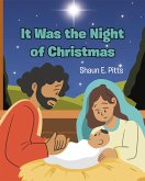 It Was the Night of Christmas (eBook, ePUB)