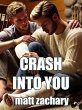 Crash Into You (Beyond the Spotlight,... - Bild 1