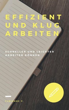 Cover Effizient und klug arbeiten (eBook, ePUB)