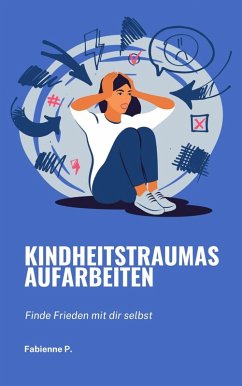 Cover Kindheitstraumas aufarbeiten (eBook, ePUB)