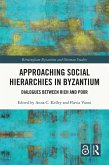 Approaching Social Hierarchies in Byzantium (eBook, ePUB)