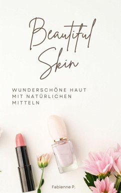 Cover Beautiful Skin (eBook, ePUB)