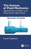 The Science of Fluid Mechanics (eBook, ePUB) The Science of Fluid Mechanics (eBook, ePUB)