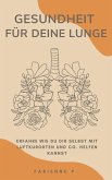 Gesundheit für deine Lunge (eBook, ePUB)