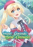 Seirei Gensouki: Spirit Chronicles (Manga) Volume 11 (eBook, ePUB) Seirei Gensouki: Spirit Chronicles (Manga) Volume 11 (eBook, ePUB)