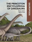 The Princeton Encyclopedia of Dinosaurs: Sauropods (eBook, PDF)