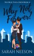 Why Not Forever? (The Blue Vista Crew,... - Bild 1