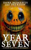 Year Seven (Dark Moments, #7) (eBook, ePUB) Year Seven (Dark Moments, #7) (eBook, ePUB)