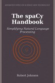The spaCy Handbook (eBook, ePUB) The spaCy Handbook (eBook, ePUB)