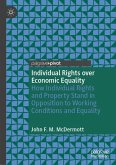 Individual Rights over Economic Equality (eBook, PDF)