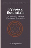 PySpark Essentials (eBook, ePUB) PySpark Essentials (eBook, ePUB)