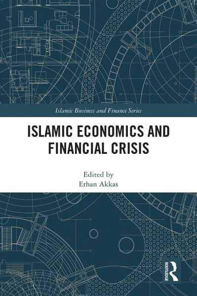 Islamic Economics and Financial Crisis (eBook, ePUB)