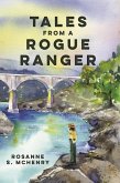 Tales From a Rogue Ranger (Trip Tales, #2) (eBook, ePUB) Tales From a Rogue Ranger (Trip Tales, #2) (eBook, ePUB)