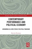 Contemporary Performance and Political Economy (eBook, ePUB)