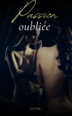 PASSION OUBLIÉE (eBook, ePUB)