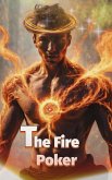 The Fire Poker (eBook, ePUB) The Fire Poker (eBook, ePUB)