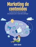 Marketing de contenidos: la revolución de los contenidos Estrategias para todos los profesionales del marketing (eBook, ePUB)