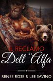 Il reclamo dell'alfa (Grandi orsi cattivi, #1) (eBook, ePUB)