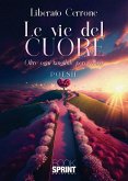 Le vie del cuore (eBook, ePUB) Le vie del cuore (eBook, ePUB)