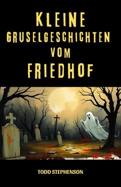 Cover Kleine Gruselgeschichten vom Friedhof (eBook, ePUB)