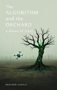 Cover The Algorithm and the Orchard (eBook, ePUB)