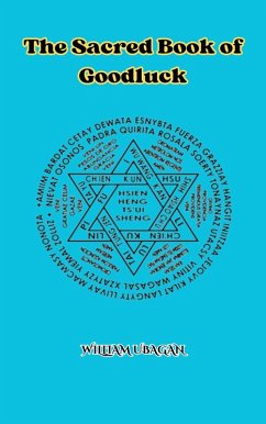 The Sacred Book of Goodluck (eBook, ePUB) - Ubagan, William