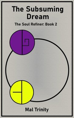 Cover The Subsuming Dream (The Soul Refiner, #2) (eBook, ePUB)
