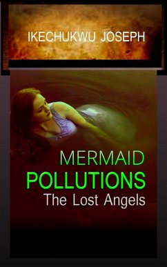 Mermaid Pollutions (eBook, ePUB) - Joseph, Ikechukwu