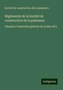 Règlements de la Société de construction de la puissance - Société de construction de la puissance