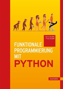 Funktionale Programmierung mit Python (eBook, ePUB) - Klein, Bernd; Klein, Philip