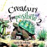 Creaturi Imposibile 2 - Bild 1