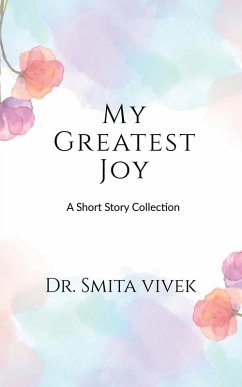 My Greatest Joy - Smita Vivek
