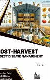 Post-Harvest Insect Disease Management