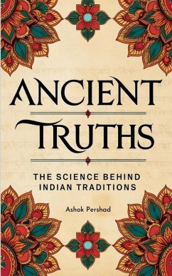 Ancient Truths - Ashok Pershad