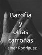 Bazofia y otras carroñas - Bild 1