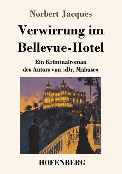 Verwirrung im Bellevue-Hotel - Jacques, Norbert