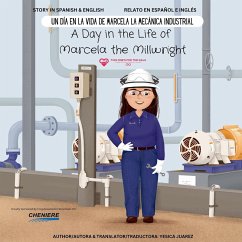 A Day in the Life of Marcela the Millwright - Juarez, Yesica