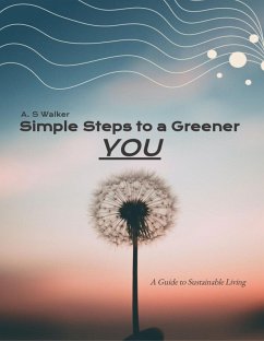 Cover Simple Steps to a Greener You: A Guide to Sustainable Living (eBook, ePUB)