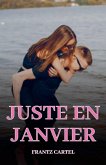 Juste en janvier Juste en janvier