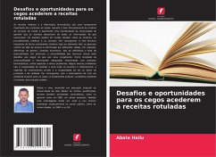 Cover Desafios e oportunidades para os cegos acederem a receitas rotuladas
